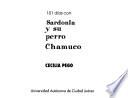 101 días con Sardonia y su perro Chamuco