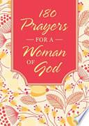 180 Prayers for a Woman of God