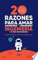 20 razones para amar la ingeniería