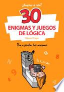30 Enigmas y juegos de lógica