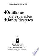 40 millones de españoles 40 años después