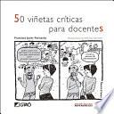 50 viñetas críticas para docentes