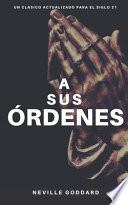 A Sus Órdenes