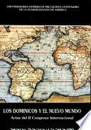 Actas del II Congreso Internacional sobre los Dominicos y el Nuevo Mundo, Salamanca, 28 de marzo-1 de abril de 1989