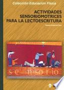 Actividades sensoriomotrices para la lectoescritura