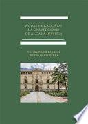 Actos y Grados de la Universidad de Alcalá (1544-1562)