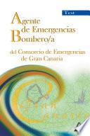 Agente de Emergencias/bombero/a Del Consorcio de Emergencias de Gran Canaria. Test Ebook