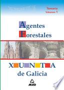 Agentes Forestales de la Xunta de Galicia Temario Volumen i Ebook