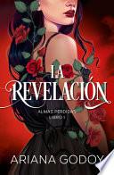 Almas Perdidas Libro 01: La Revelación / The Revelation. Lost Souls, Book 1