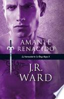 Amante Renacido (la Hermandad de la Daga Negra 10)