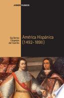 América Hispánica, 1492-1898