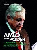 AMLO en el poder