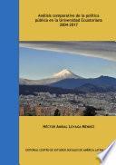 Análisis comparativo de la política pública en la Universidad Ecuatoriana 2004-2017