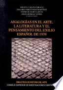 Analogías en el arte, la literatura y el pensamiento del exilio español de 1939