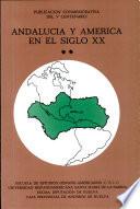 Andalucía y América en el siglo XX