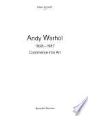 Andy Warhol, 1928-1987