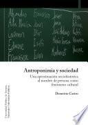 Antroponimia y sociedad. Una aproximación sociohistórica al nombre de persona como fenómeno cultural