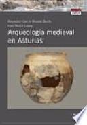 Arqueología medieval en Asturias