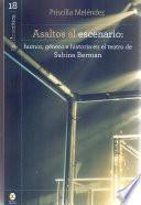 Asaltos al escenario: humor, género e historia en el teatro de Sabina Berman