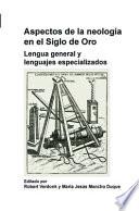 Aspectos de la neología en el Siglo de Oro