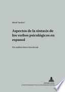 Aspectos de la sintaxis de los verbos psicológicos en español