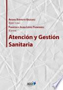 Atención y gestión sanitaria