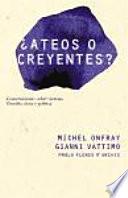 ¿Ateos o creyentes?