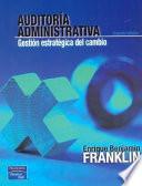 Auditoria Administrativa - Gestion Estrategica del Cambio