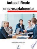 Autocalifícate empresarialmente