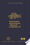 Autonomía universitaria y libertad académica II