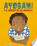 Ayobami y el nombre de los animales (Ayobami and the Names of the Animals)