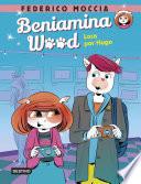 Beniamina Wood 3. Loca por Hugo