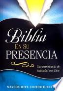 Biblia en Su Presencia