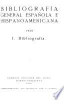 Bibliografía general española e hispano-americana