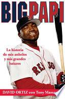 Big Papi (Spanish edition)