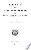 Boletín de la Academia Nacional de Historia antes Sociedad Ecuatoriana de Estudios Históricos Americanos