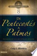 BTV # 08: De Pentecostés a Patmos