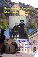 Buscando a Antonio Machado en Soria y Baeza