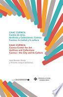 CAAC CUENCA. Colecciones y Archivos de Arte Contemporáneo