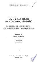 Cafe y conflicto en Colombia, 1886-1910