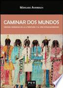 Caminar dos mundos