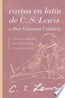 Cartas en latín de C. S. Lewis y Don Giovanni Calabria