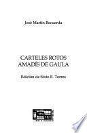 Carteles rotos ; Amadís de Gaula