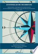 Centinelas de Occidente. Intelectuales e ideología en la modernización de los imaginarios geopolíticos de las dictaduras peninsulares (1928-1975)
