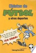 Chistes de Futbol Y Otros Deportes