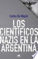 Cientificos nazis en Argentina