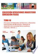 Colección Oposiciones Magisterio Educación Física. Tema 16