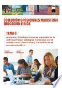 Colección Oposiciones Magisterio Educación Física. Tema 3