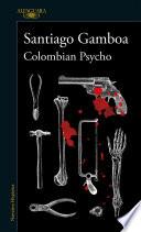 Colombian Psycho