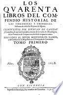 Compendio Historial De Las Chronicas Y Universal Historia de todos los Reynos de Espana